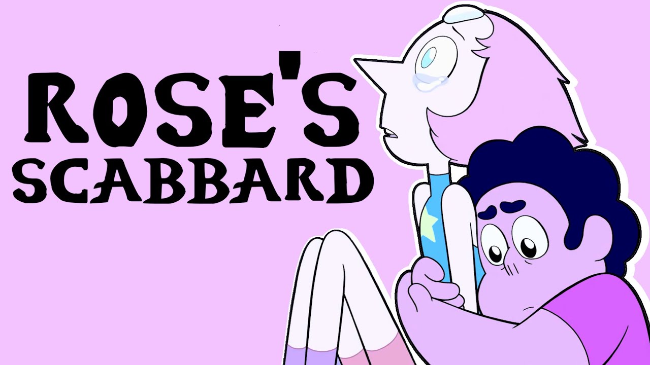 Rose's Scabbard: Pretty Great (Steven Universe)