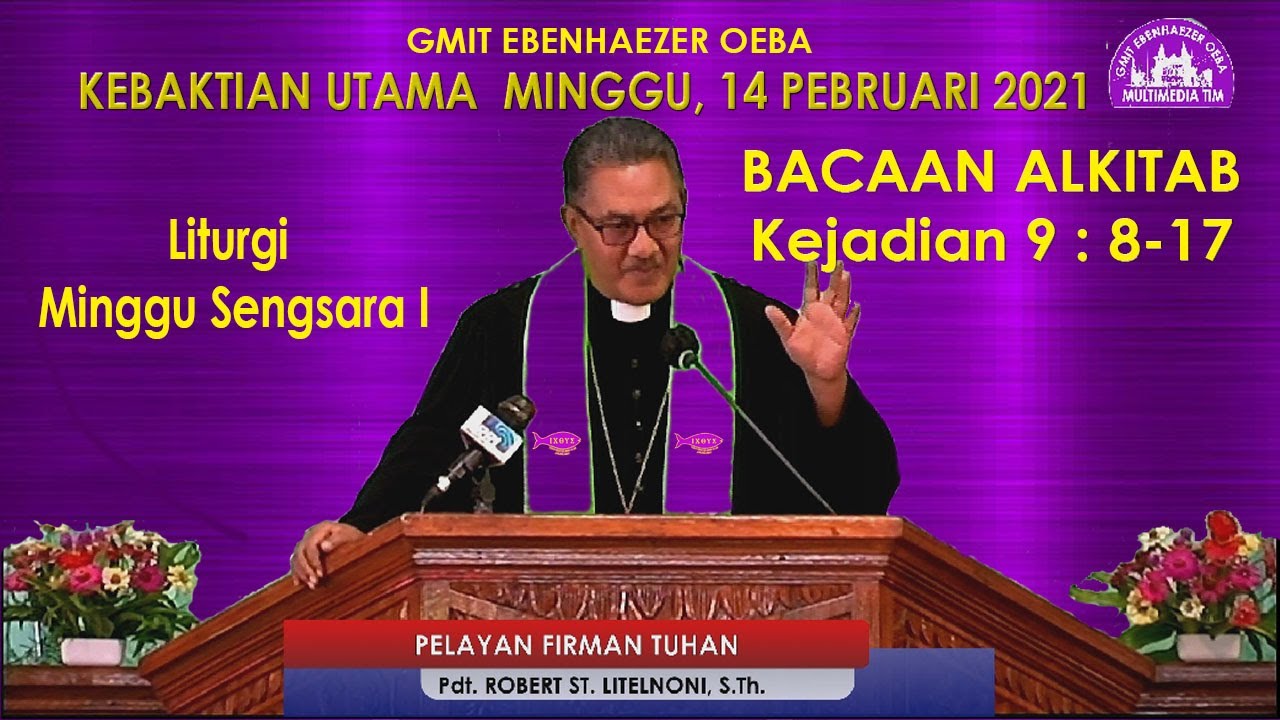 KEBAKTIAN UTAMA MINGGU, 14 PEBRUARI 2021 | GMIT EBENHAEZER OEBA |