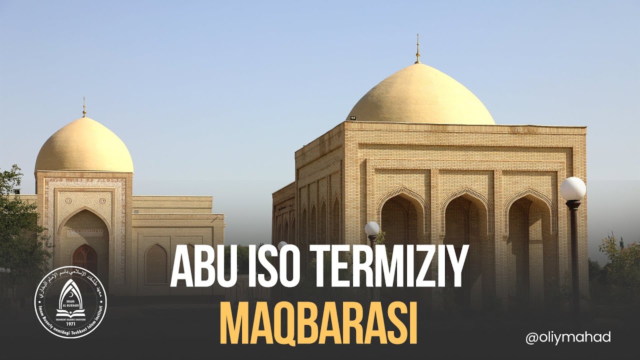 Abu Iso Termiziy maqbarasi