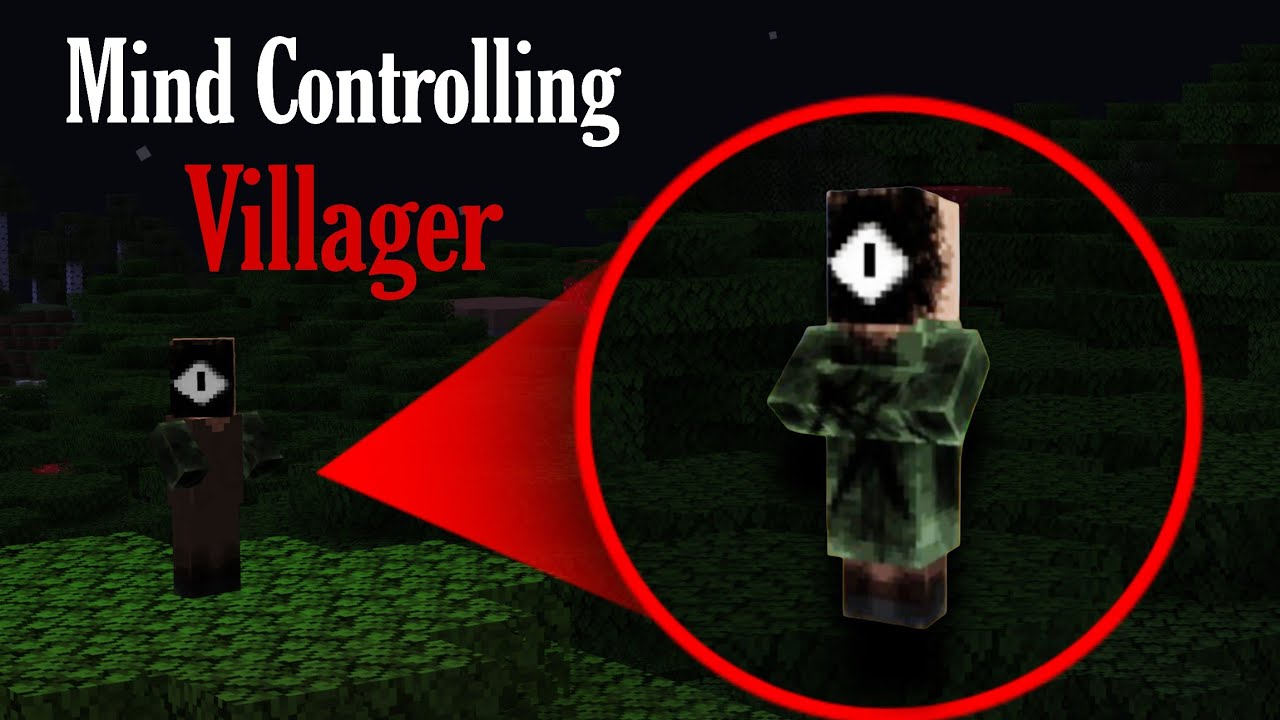 This Villager can control your Mind!