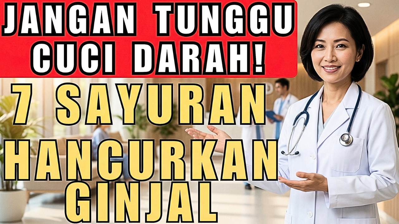 JANGAN TUNGGU CUCI DARAH! 7 Sayuran 'Sehat' Ini Diam-Diam MENGHANCURKAN GINJAL Anda - Cek Sekarang