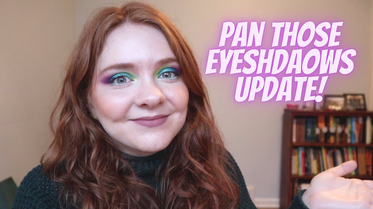 Pan Those Eyeshadows 2023  | March Update