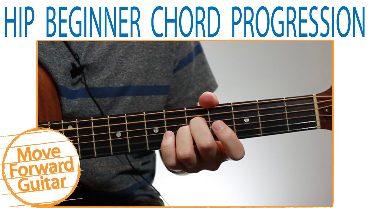 Hip Beginner Chord Progression 1