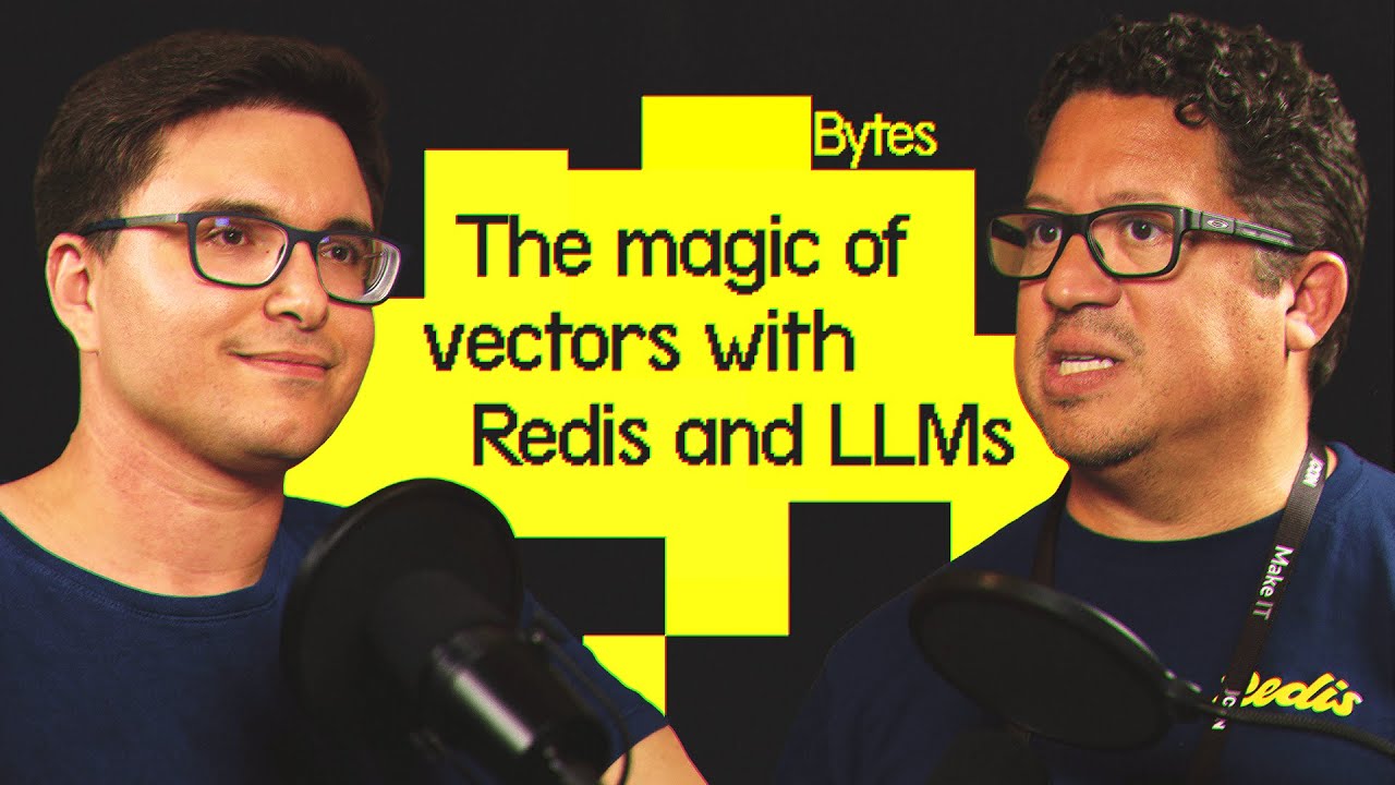 Bytes: The magic of vectors with Redis and LLMs