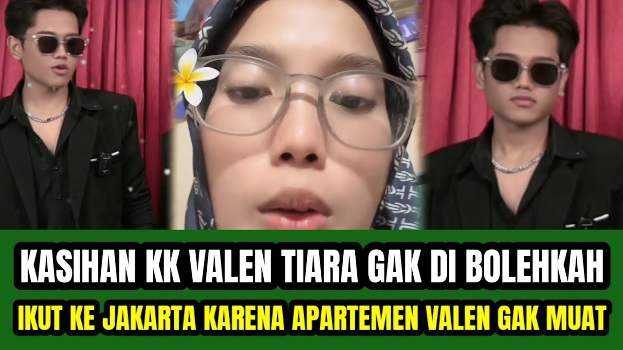 SEDIH ‼️KASIHAN KK VALEN TIARA GAK DI BOLEHKAN IKUT KE JAKARTA KARENA APARTEMEN VALEN GAK MUAT !