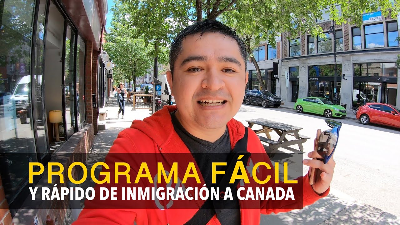 El programa de Inmigración más fácil y rápido a Canada 🇨🇦