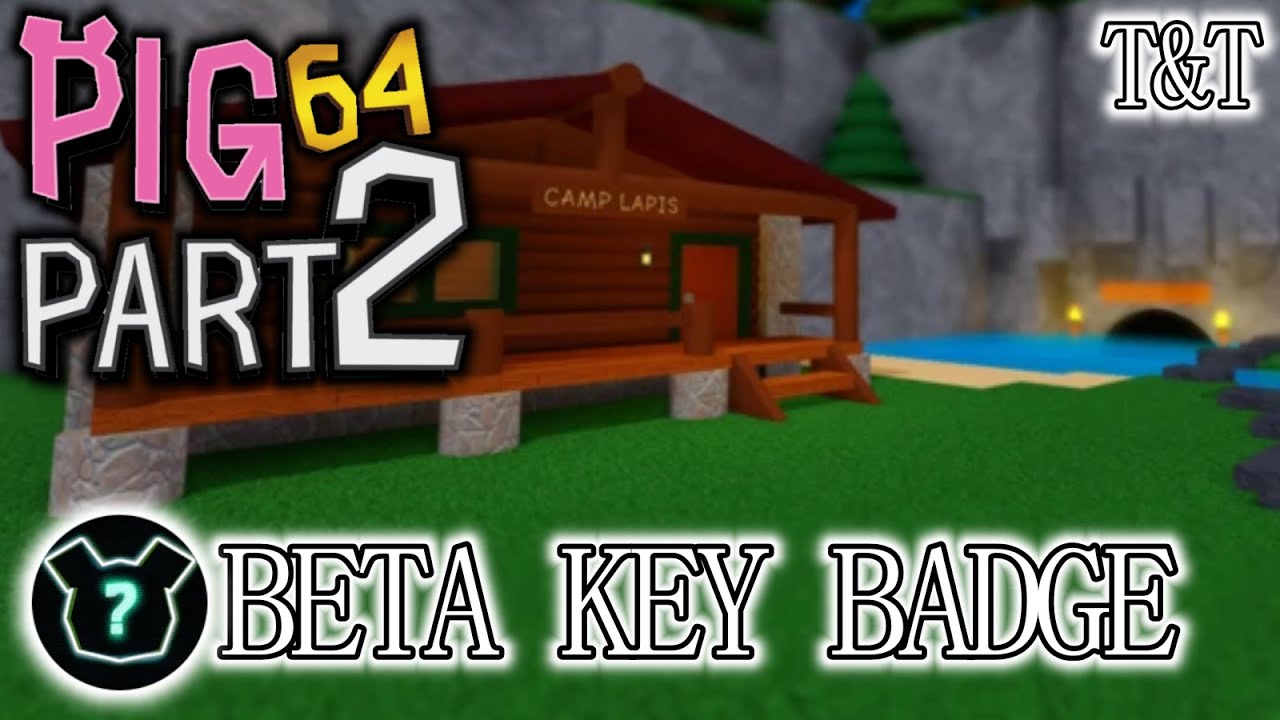 PIGGY: BETA Key Badge | Pig 64 Part 2 (Flee the Facility Collab)