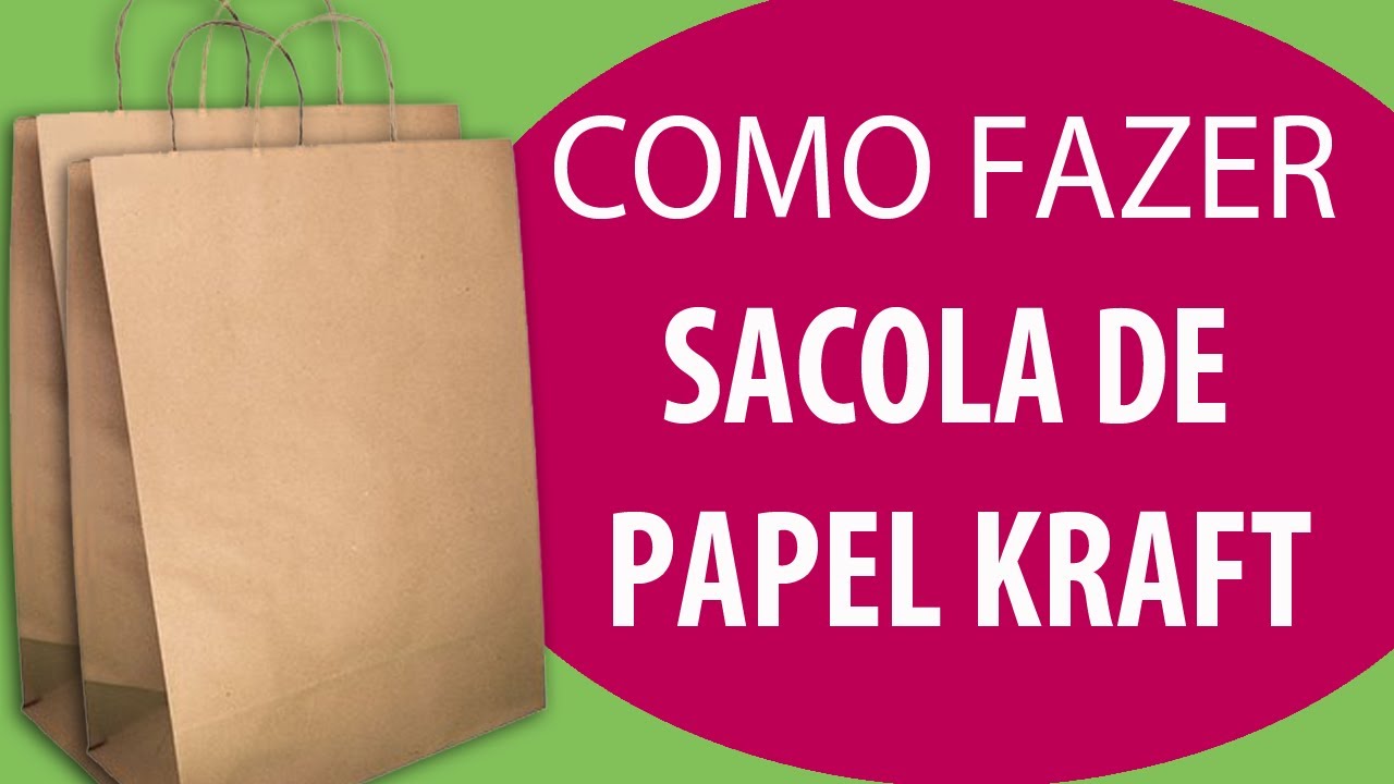Artesanato - Como Fazer SACOLA DE PAPEL KRAFT