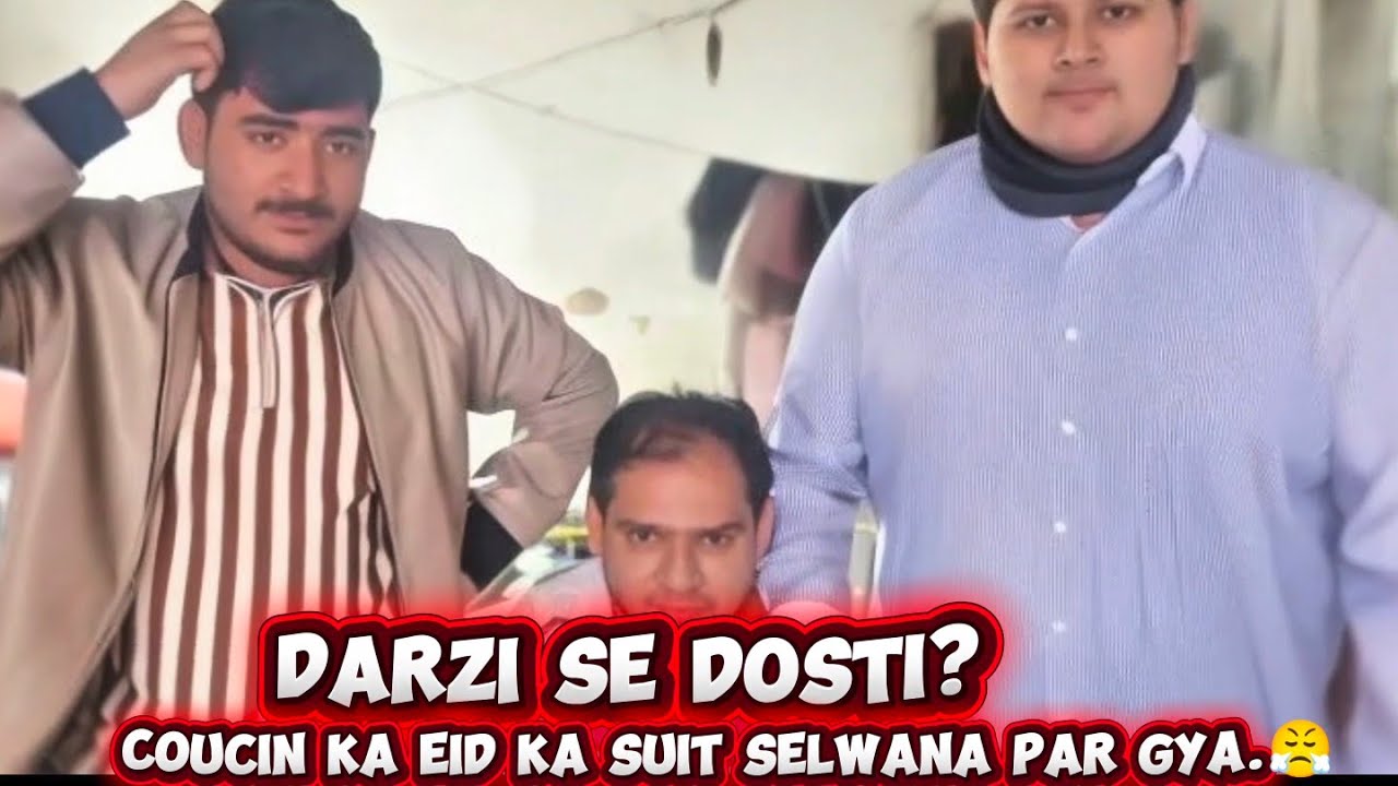 Darzi Se Dosti I Just For Entertainment| Coucin Shugal| Like And Subscribe| 