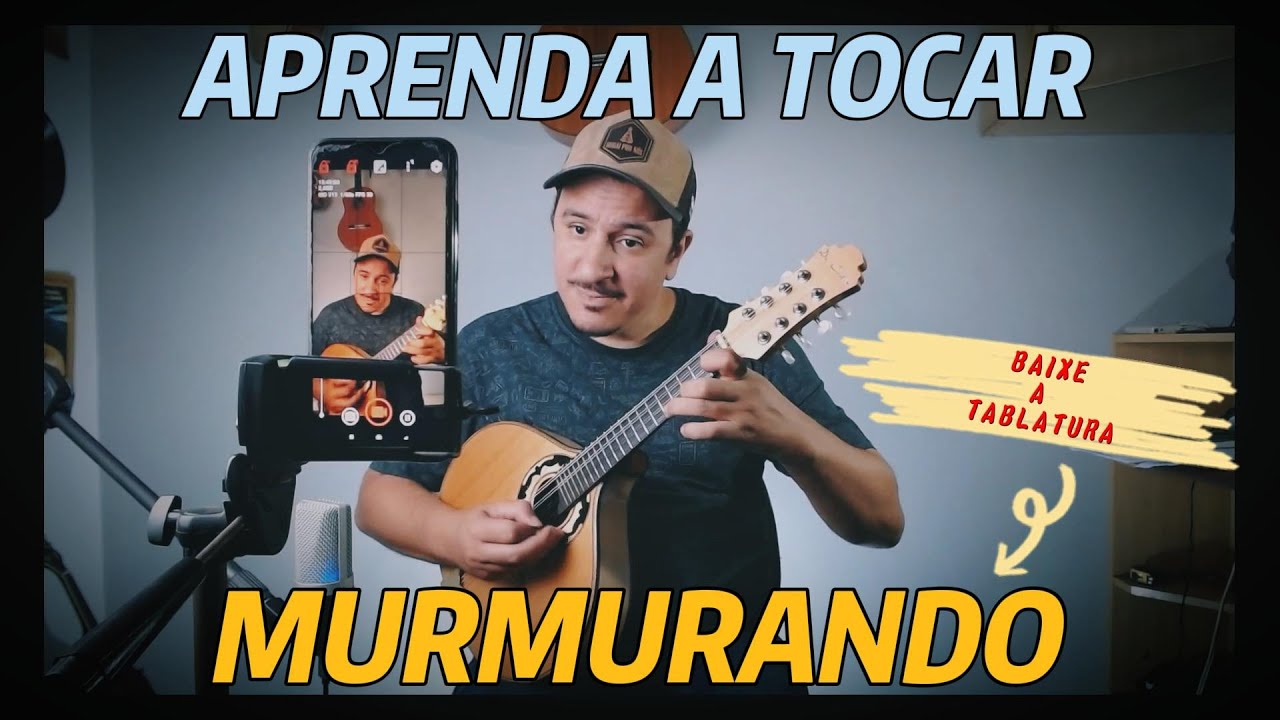Aprenda a tocar Murmurando (Fon-Fon) na versão de Jacob do Bandolim