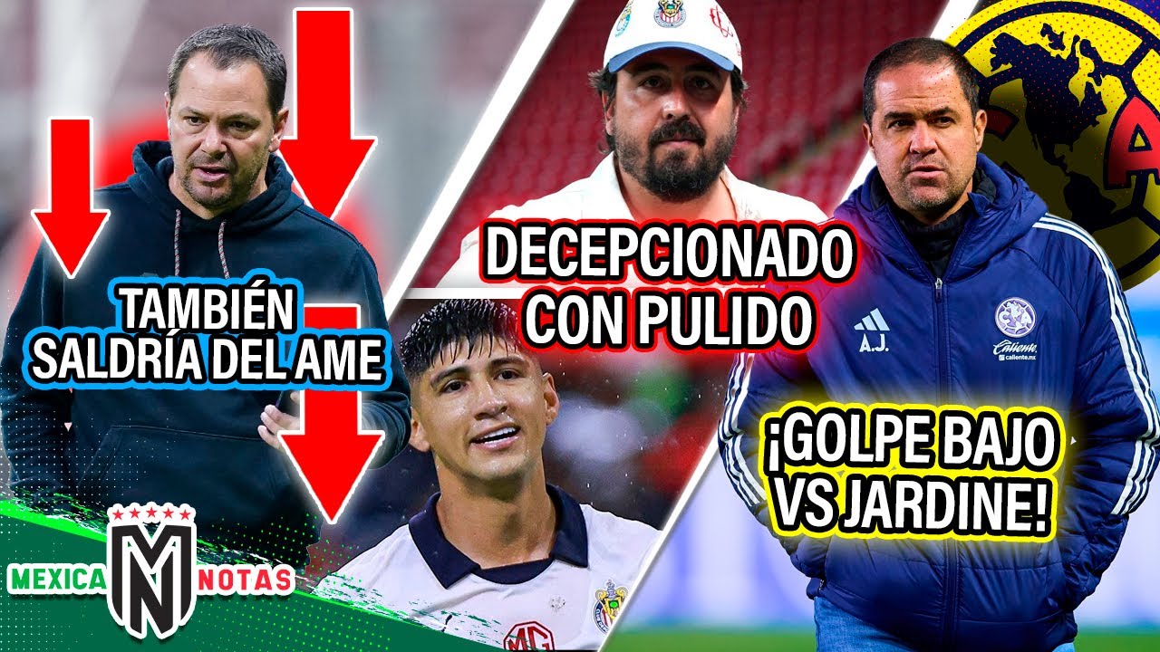 Santiago Baños también saldría del América| Amaury decepcionado con Pulido| ¡Golpe bajo vs Jardine!
