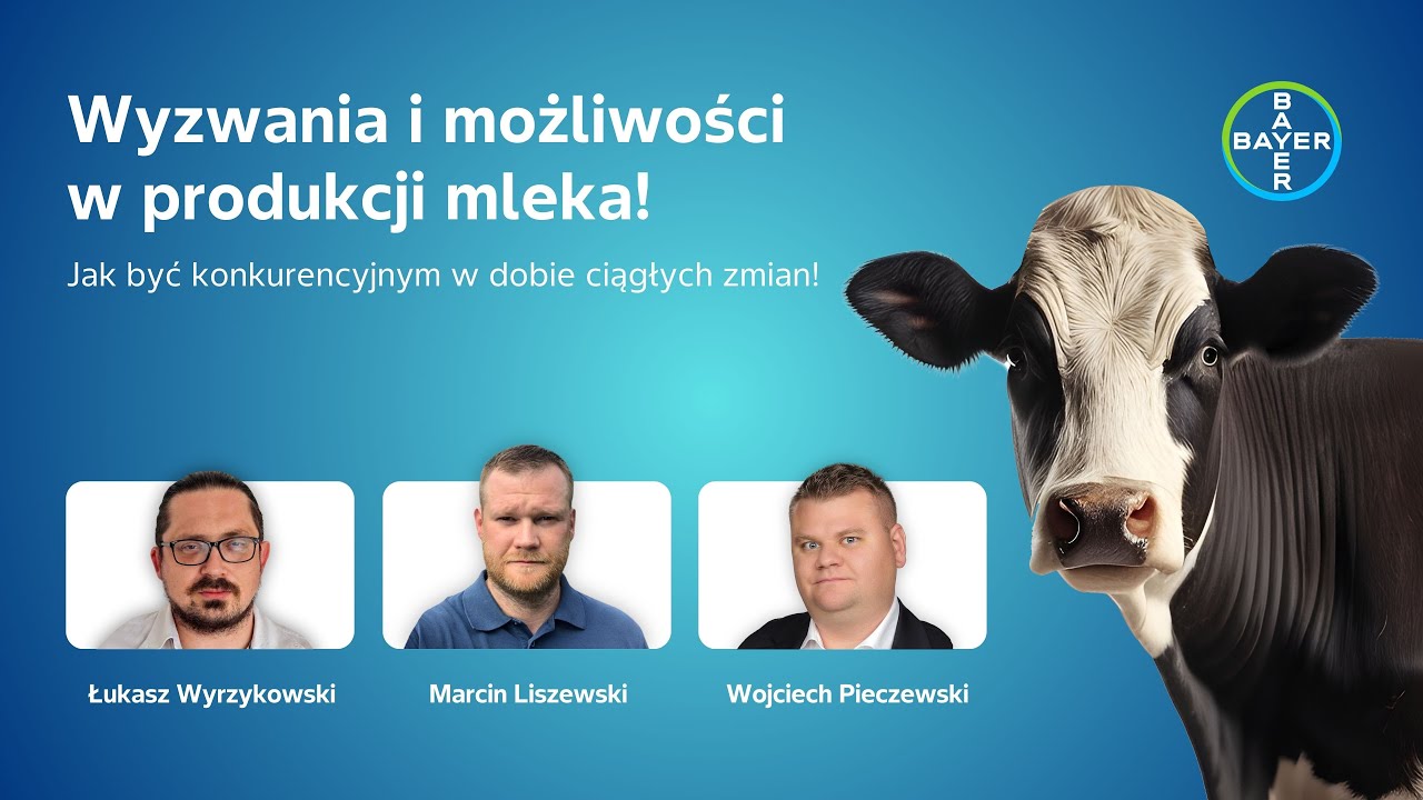 WYZWANIA I MOŻLIWOŚCI W PRODUKCJI MLEKA! Jak być konkurencyjnym w dobie ciągłych zmian?