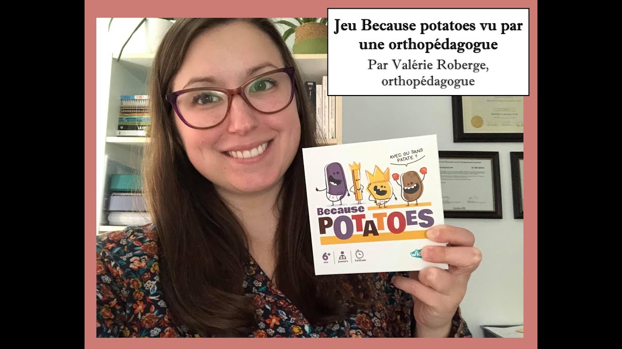 Jeu Because potatoes vu par une orthopédagogue