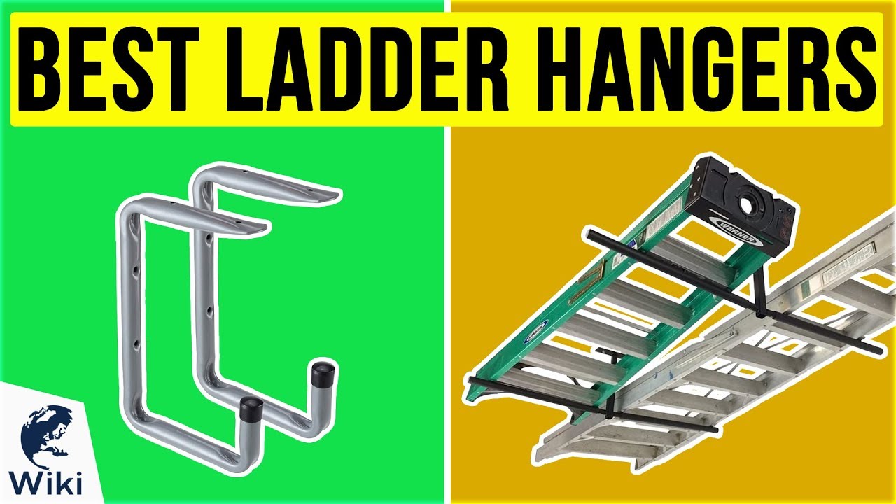 10 Best Ladder Hangers 2020