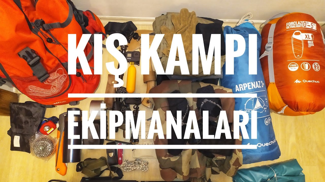 Kış Kamp Malzemeleri | Kampta Neler Kullanılır | Pratik ve Yararlı Kamp Bilgileri