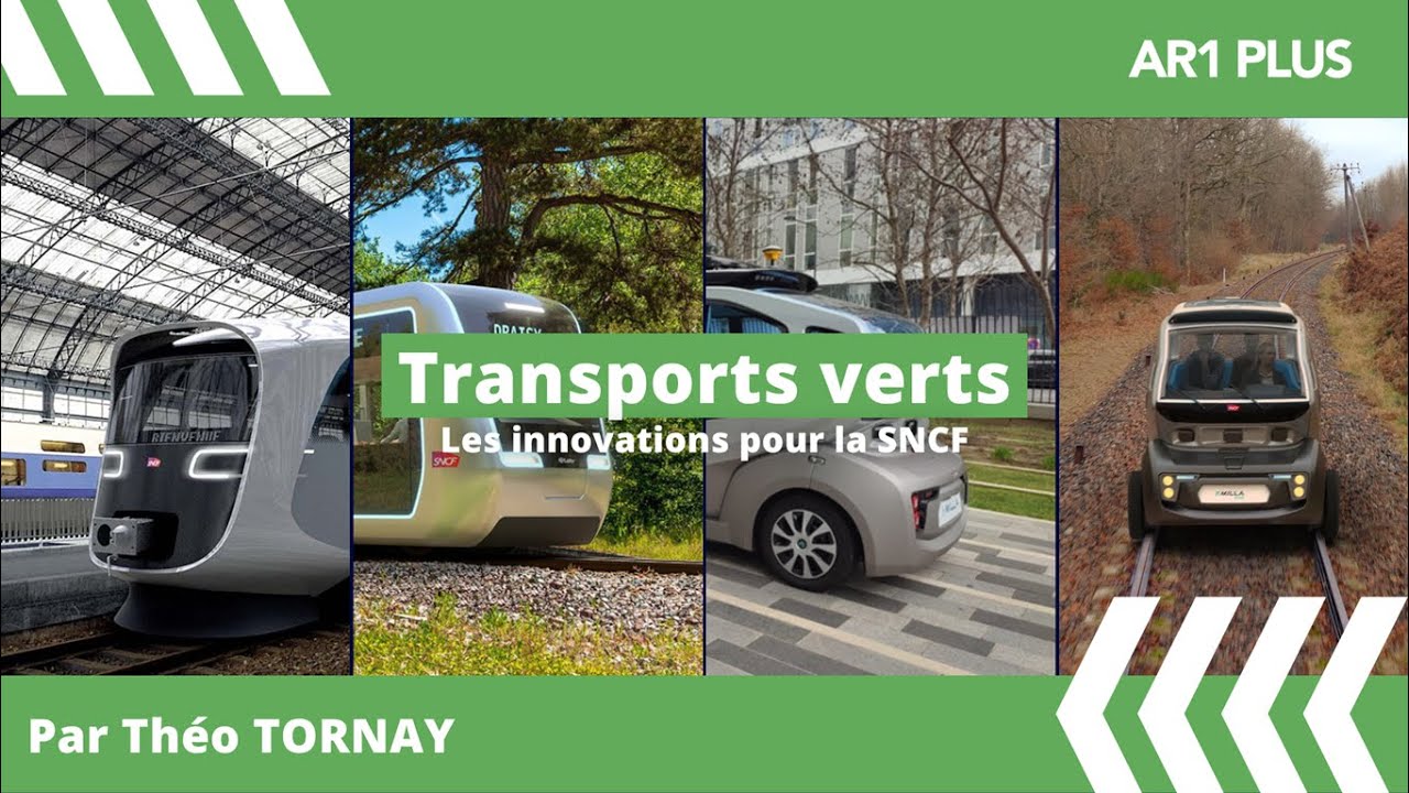 Les innovations pour la SNCF | Transports Verts