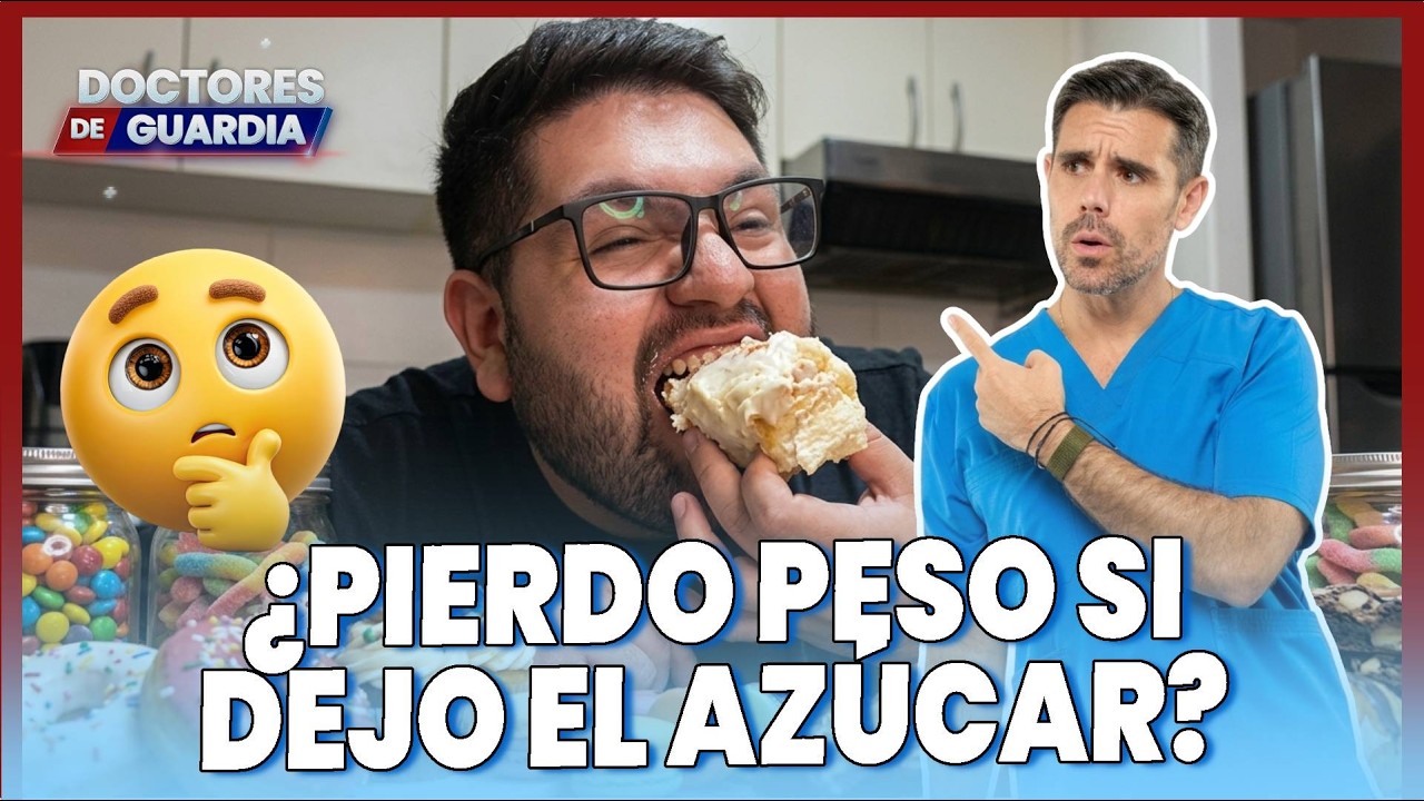 Esto es lo que nadie te dice sobre el azúcar y bajar de peso | Doctores De Guardia