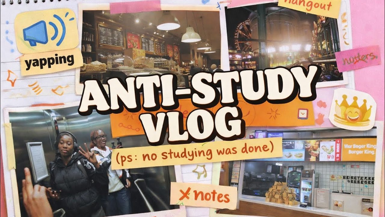 The Anti-Study Vlog