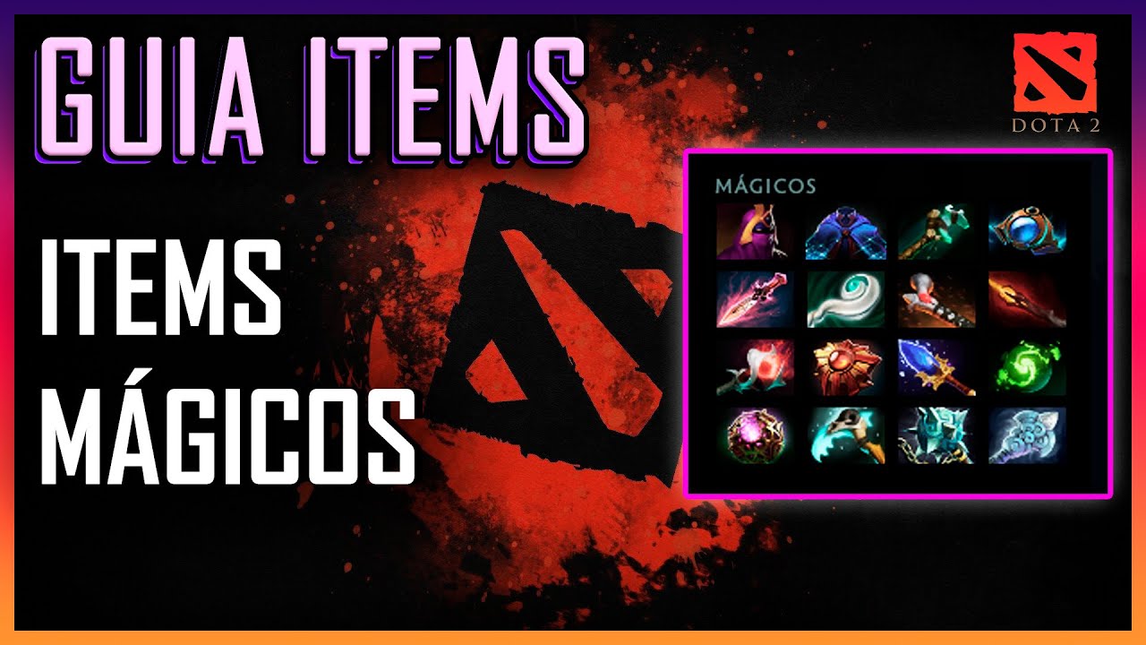 📗 Guia Items DOTA 2 | # 08 | ITEMS MÁGICOS