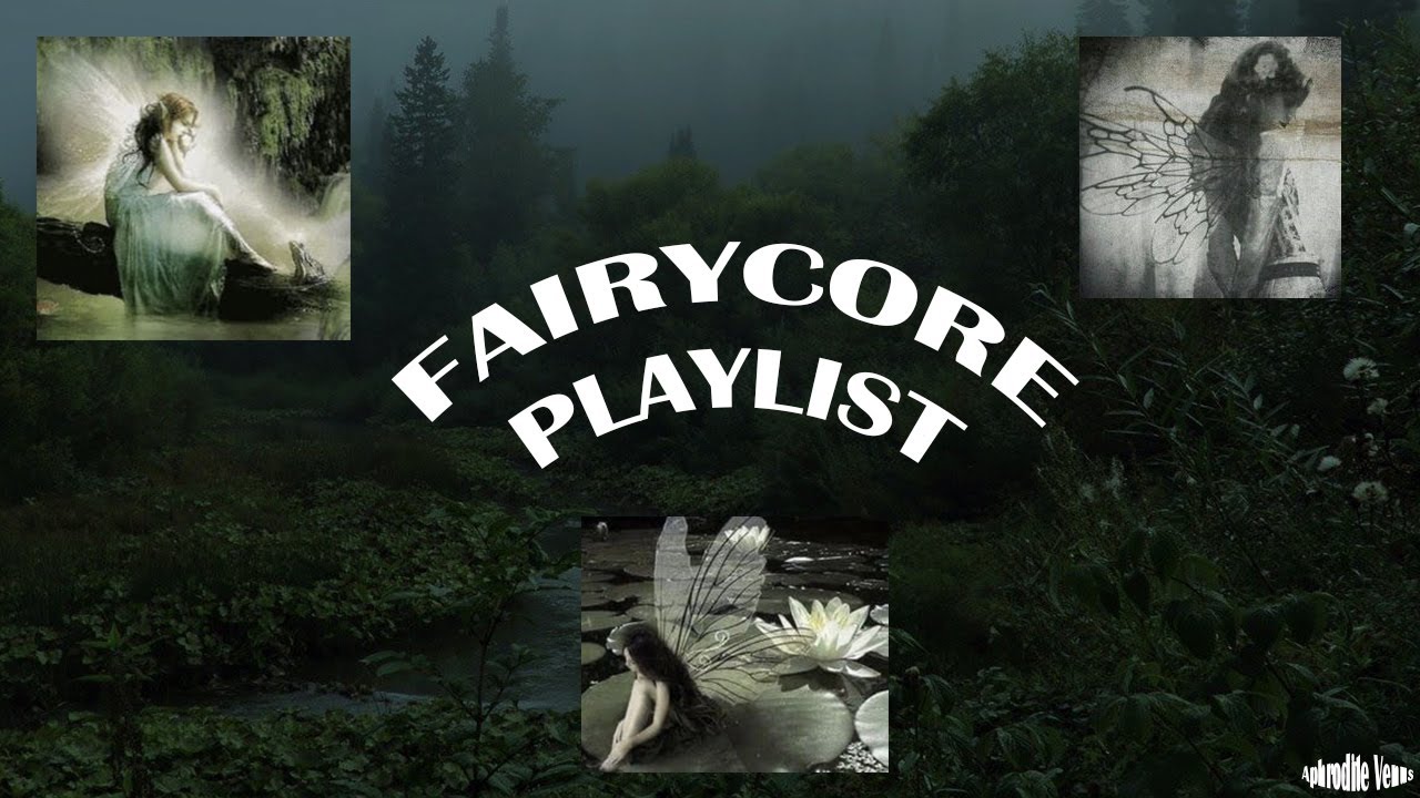grunge fairycore aesthetic playlist