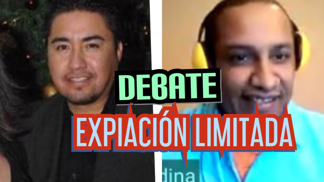 DEBATE: EXPIACIÓN LIMITADA