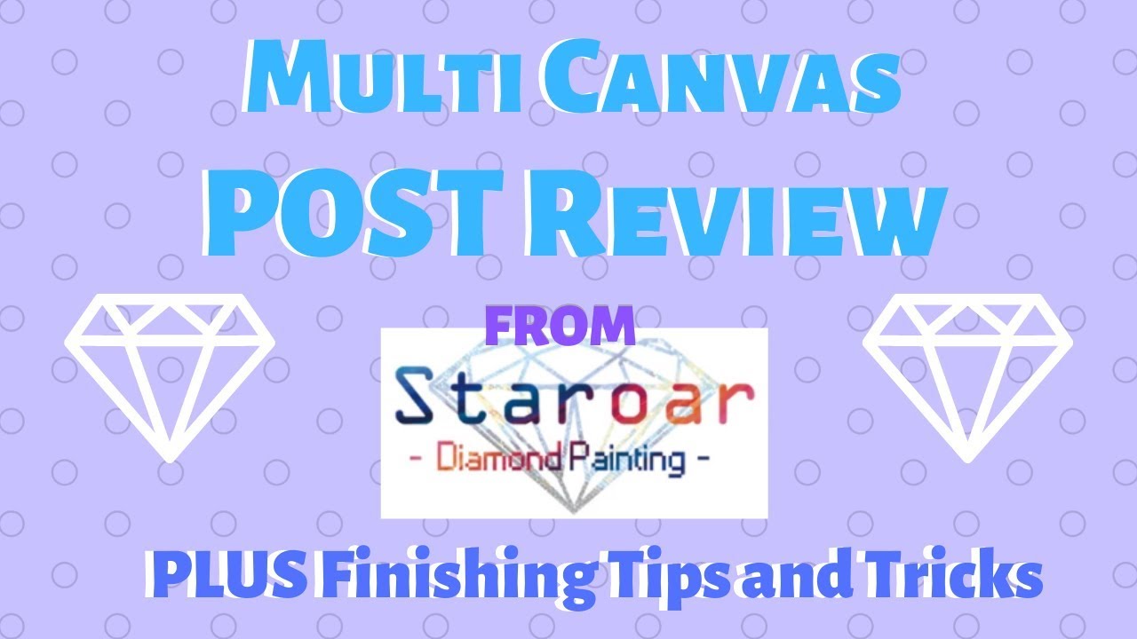 Multi Canvas POST Review - Staroar - + BONUS Finishing Techniques