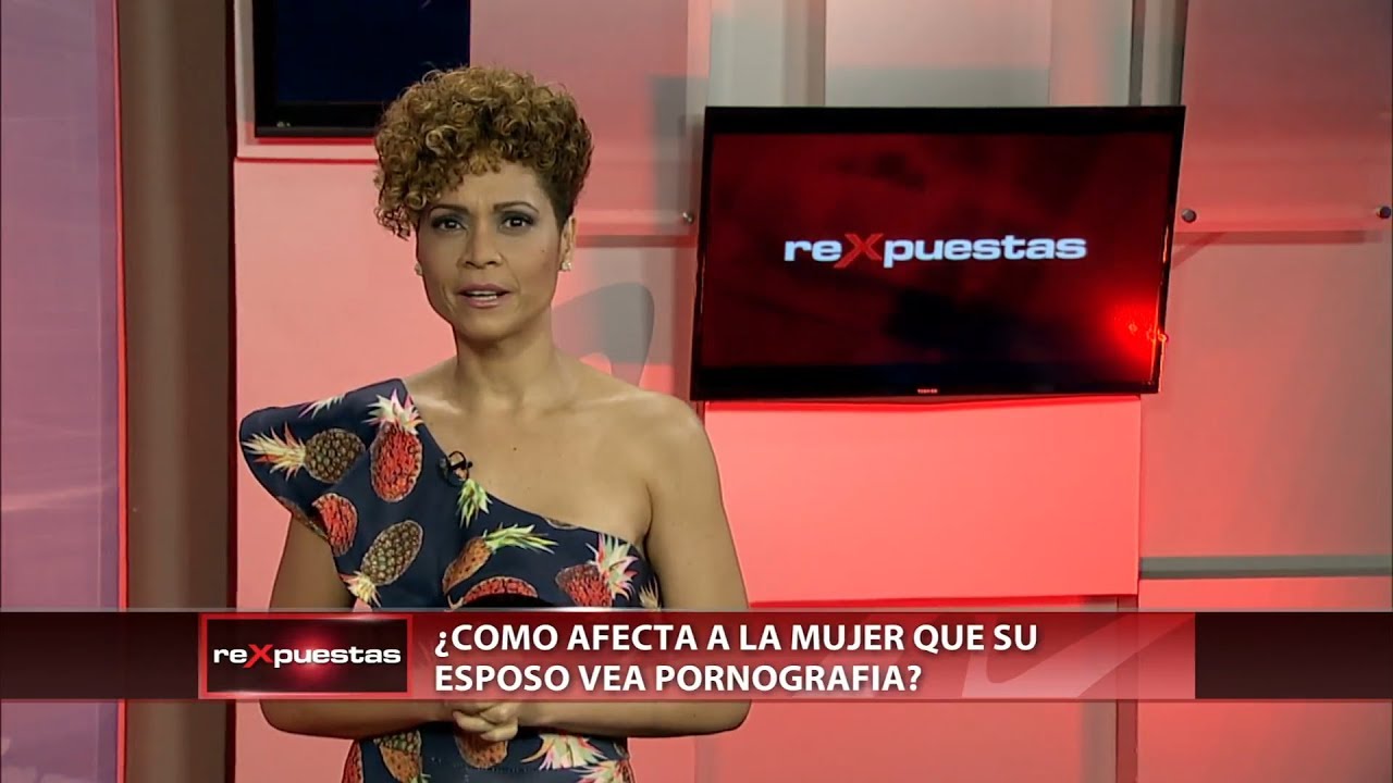 ¿Cómo afecta a la mujer que su esposo vea pornografía?