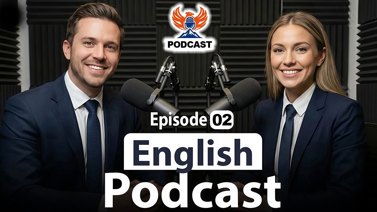 English Podcast for Easy English Conversation | Real life Conversation | Episode 02