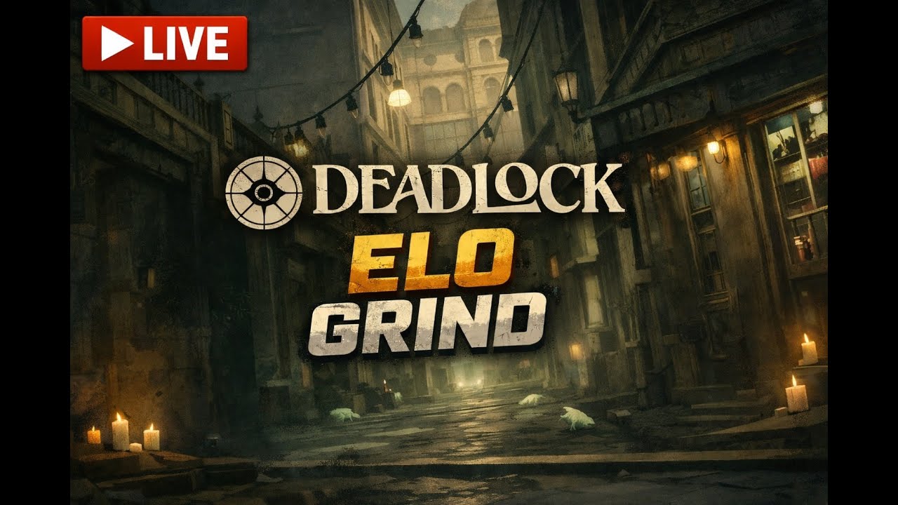 Deadlock Elo Grind