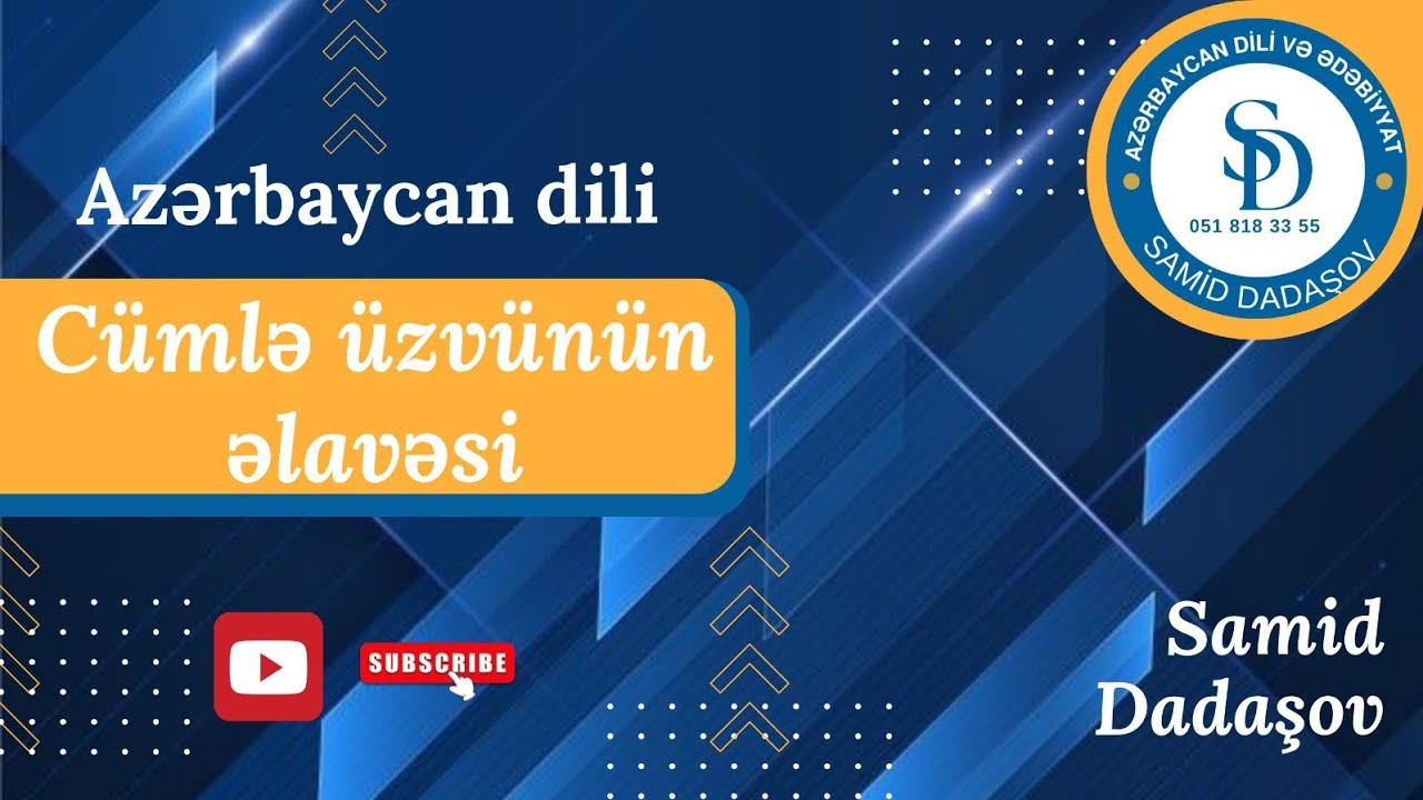 Cümlə üzvünün əlavəsi- YENİ 