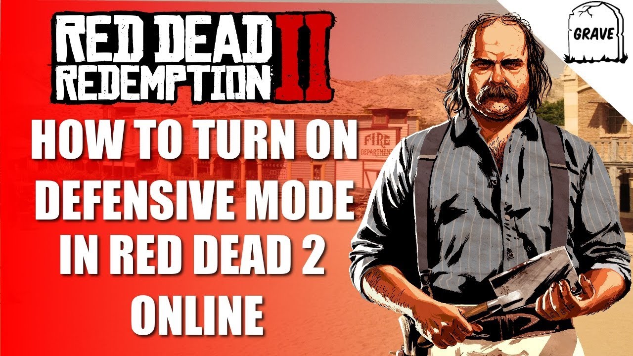 How To Turn On Defensive Mode In Red Dead Redemption 2 Online