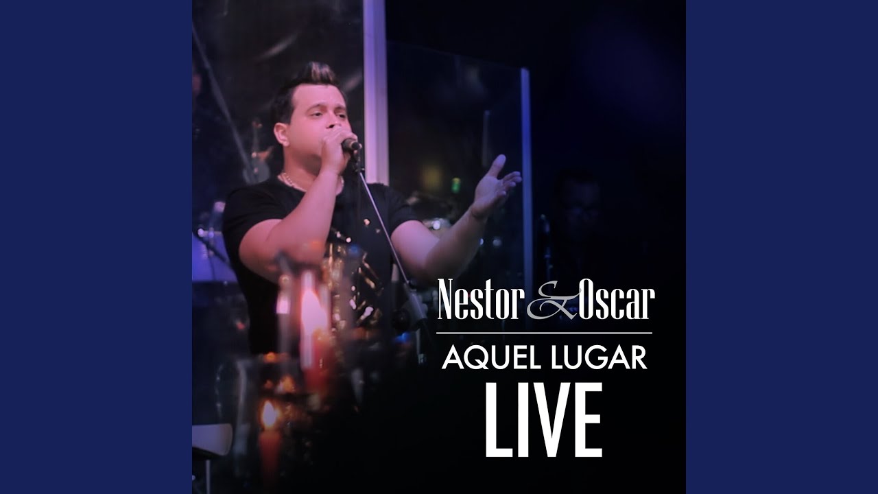 Aquel Lugar (Live)