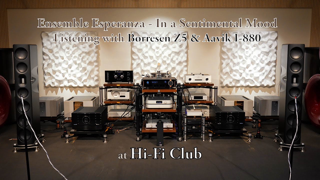 Ensemble Esperanza - In a Sentimental Mood (Borresen Z5 /w Aavik I-880 & MSB Reference DAC)
