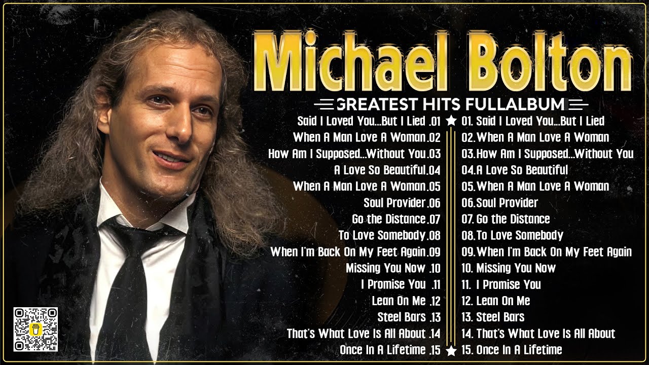 The Best of Michael Bolton ☕ Michael Bolton Greatest Hits Full Album Soft Rock.