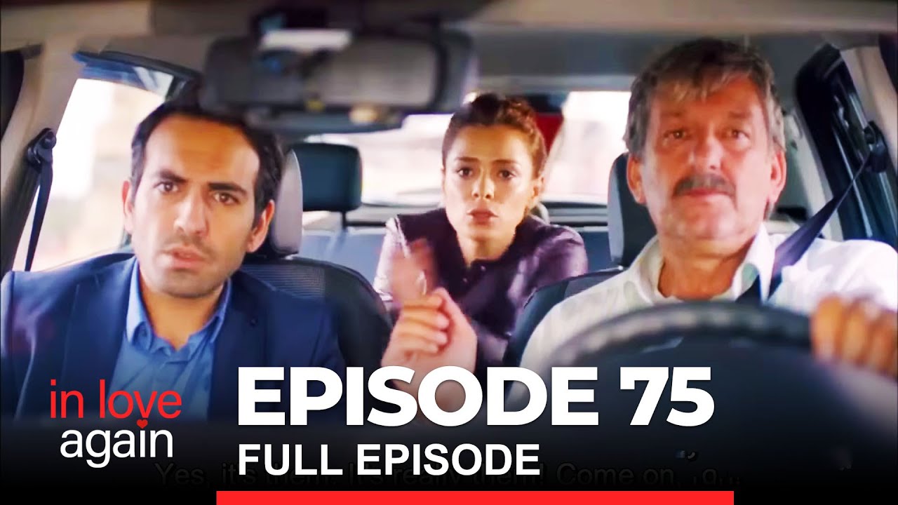 In Love Again Episode 75