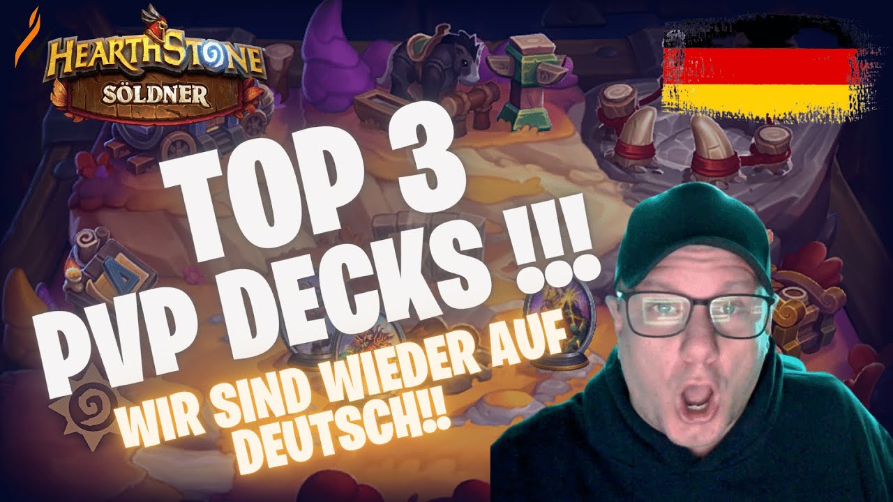 🇩🇪🇩🇪[Hearthstone -Söldner] TOP 3 PVP DECKS - WIR SIND WIEDER AUF DEUTSCH!!!  🇩🇪🇩🇪