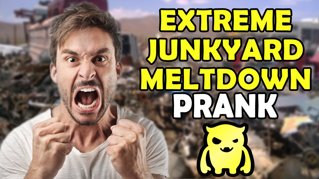 Extreme Junkyard Meltdown Prank - Ownage Pranks