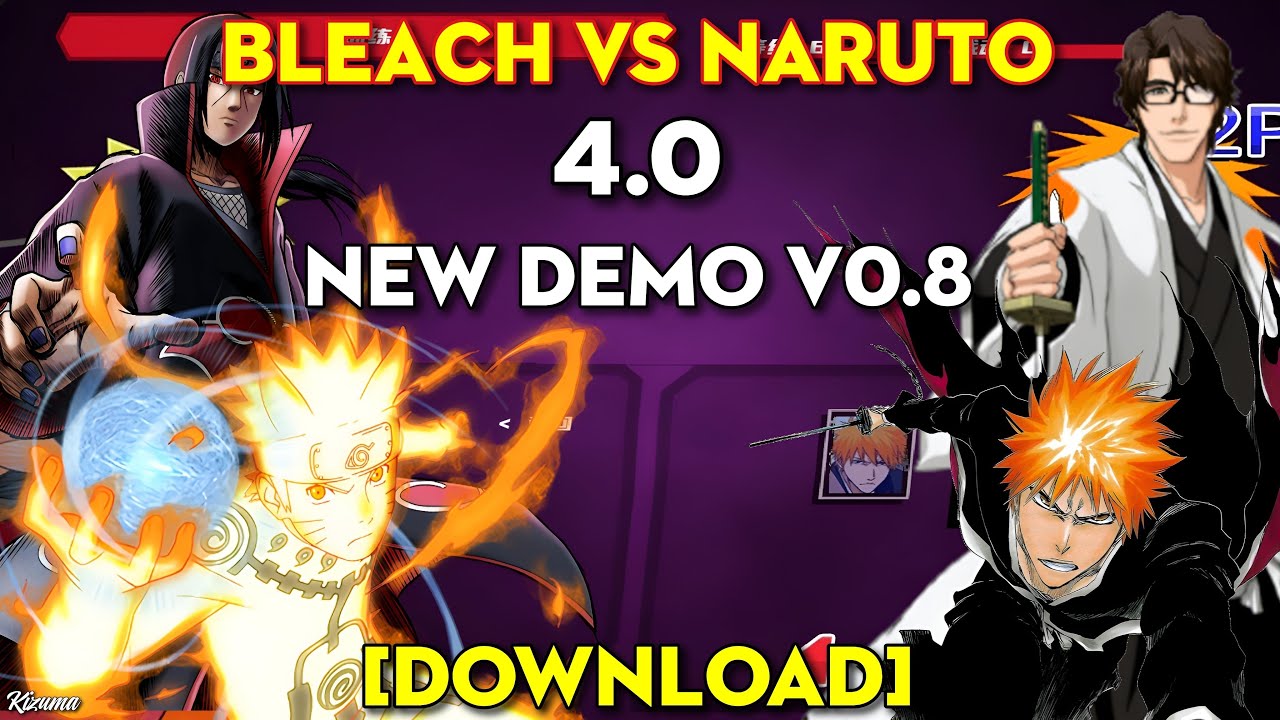 Bleach VS Naruto 4.0 NEW DEMO V0.8 (Android) [DOWNLOAD]
