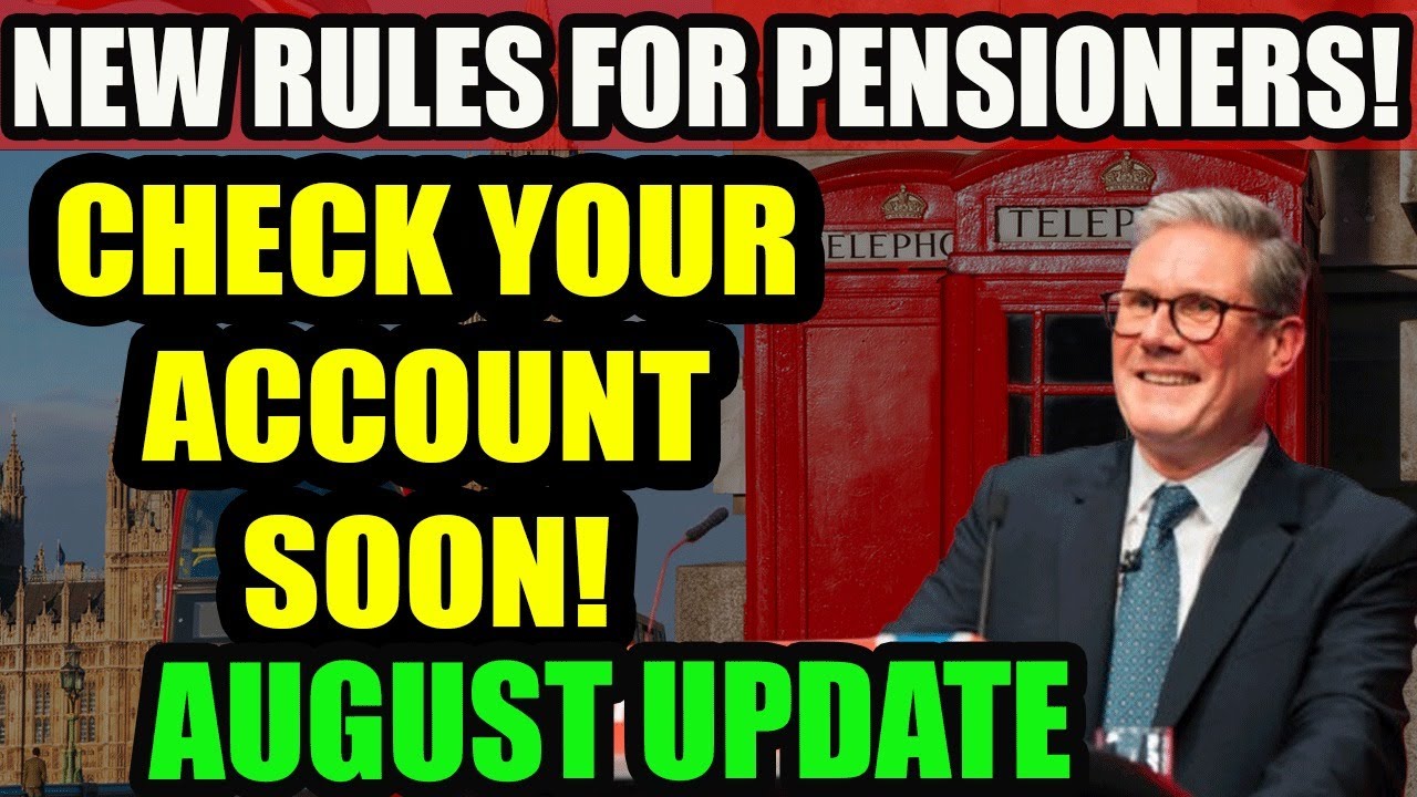 🛑 Attention Pensioners: DWP Drops August Update! New Rules & Payment Changes! ✅