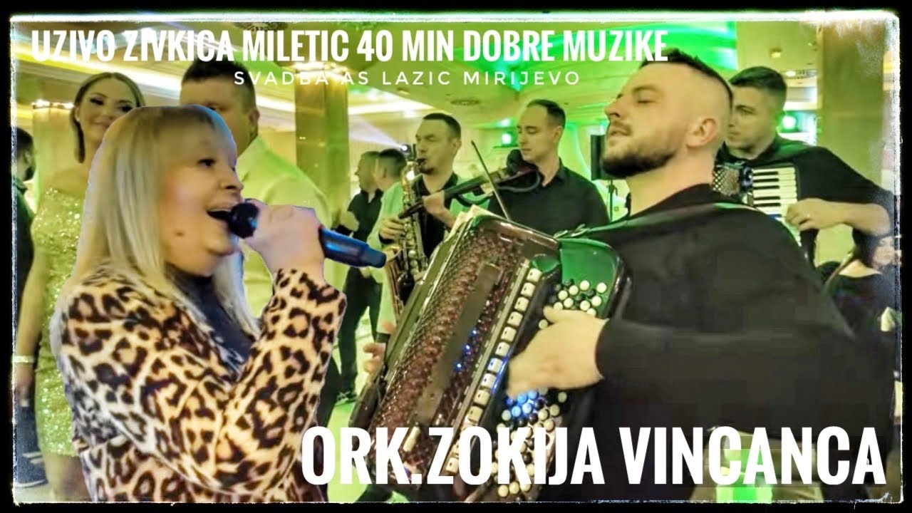Zivkica Miletic Ork.Zokija Vincanca 40 min pravih pesama (svadba As Lazic Beograd 2023)