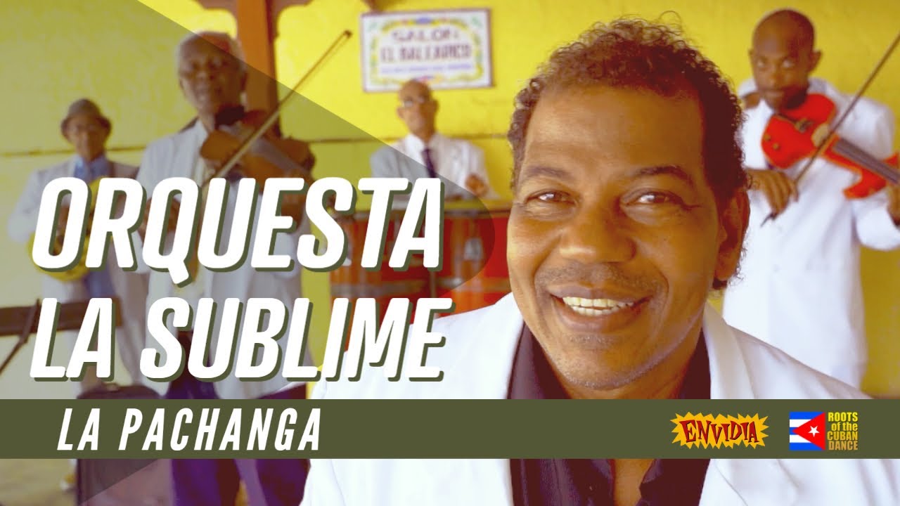 Orquesta La SUBLIME - La Pachanga 💃🕺