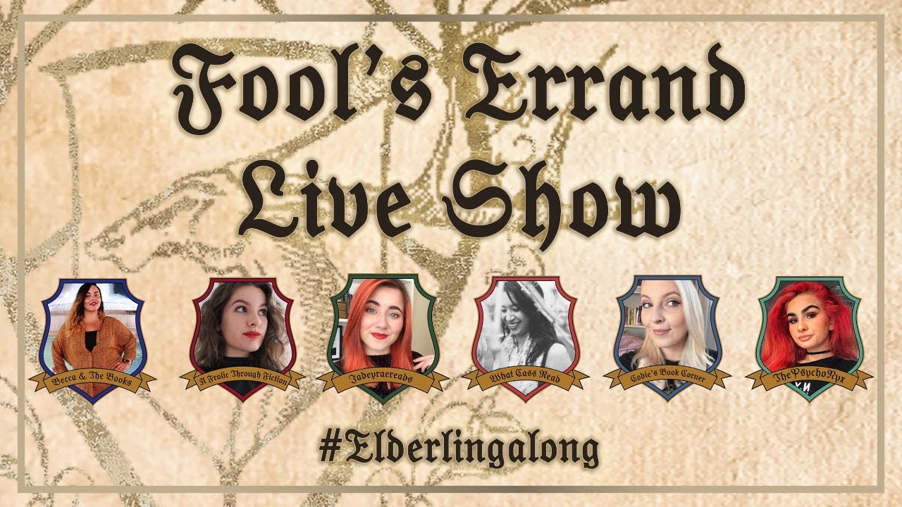 FOOL'S ERRAND LIVE SHOW // #ELDERLINGALONG // CATCH UP BOOK CLUB
