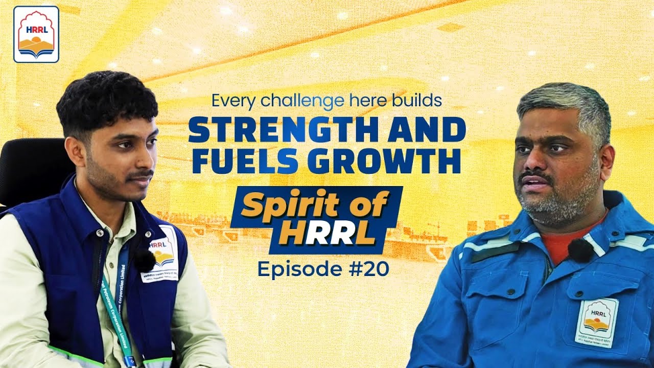 Spirit of HRRL | Episode 20 | ft. Shri Sivaraj Sankaran Manipuzha, Senior Manager – Projects, HRRL