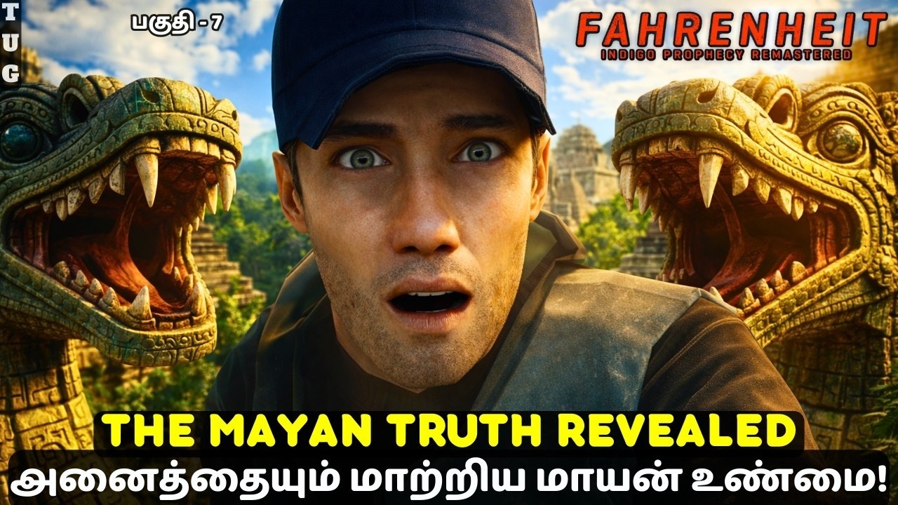 The Mayan Truth Revealed 😱| Indigo Prophecy | Tamil Gameplay | Part 7