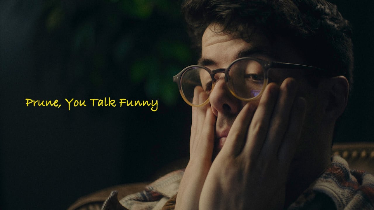 Prune, You Talk Funny // Shot on RED KOMODO