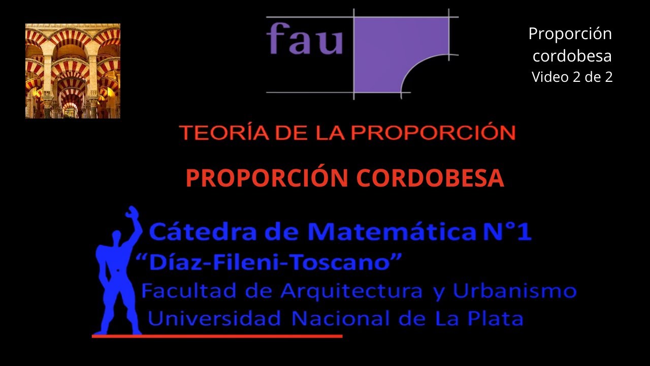 Proporción cordobesa. Video 2 de 2