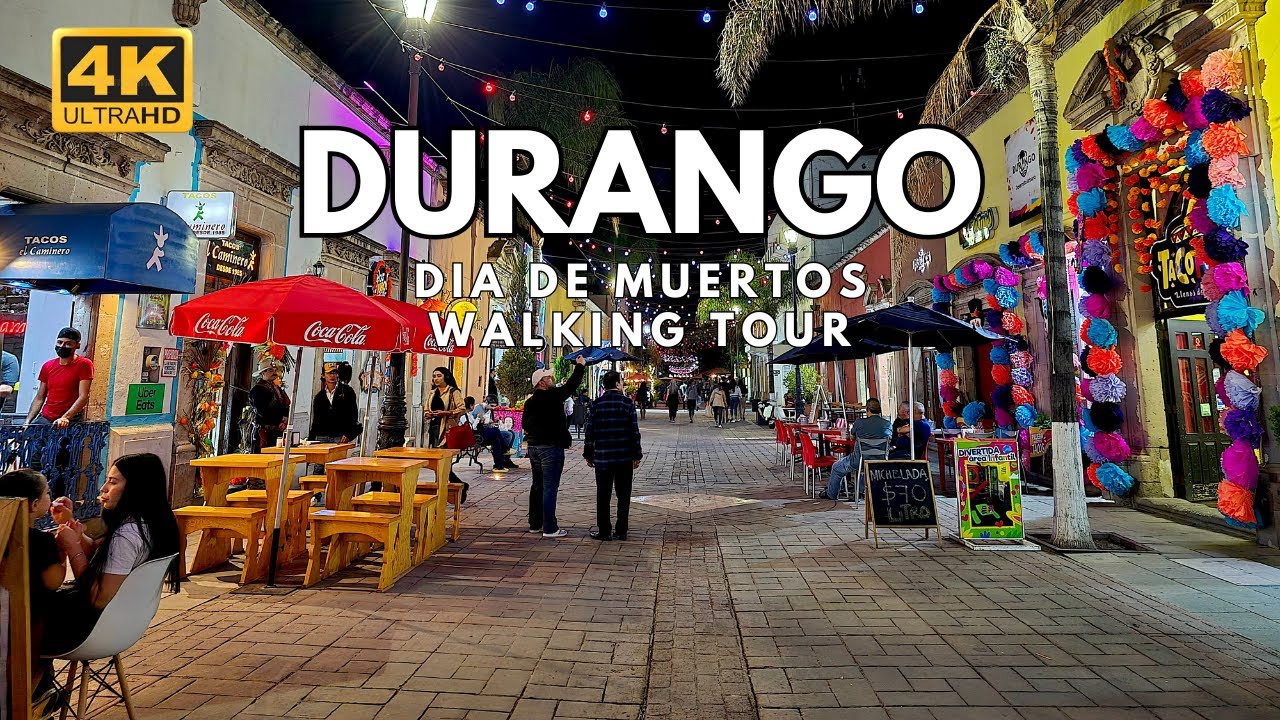 Durango 4K | Día de Muertos | Walking Tour