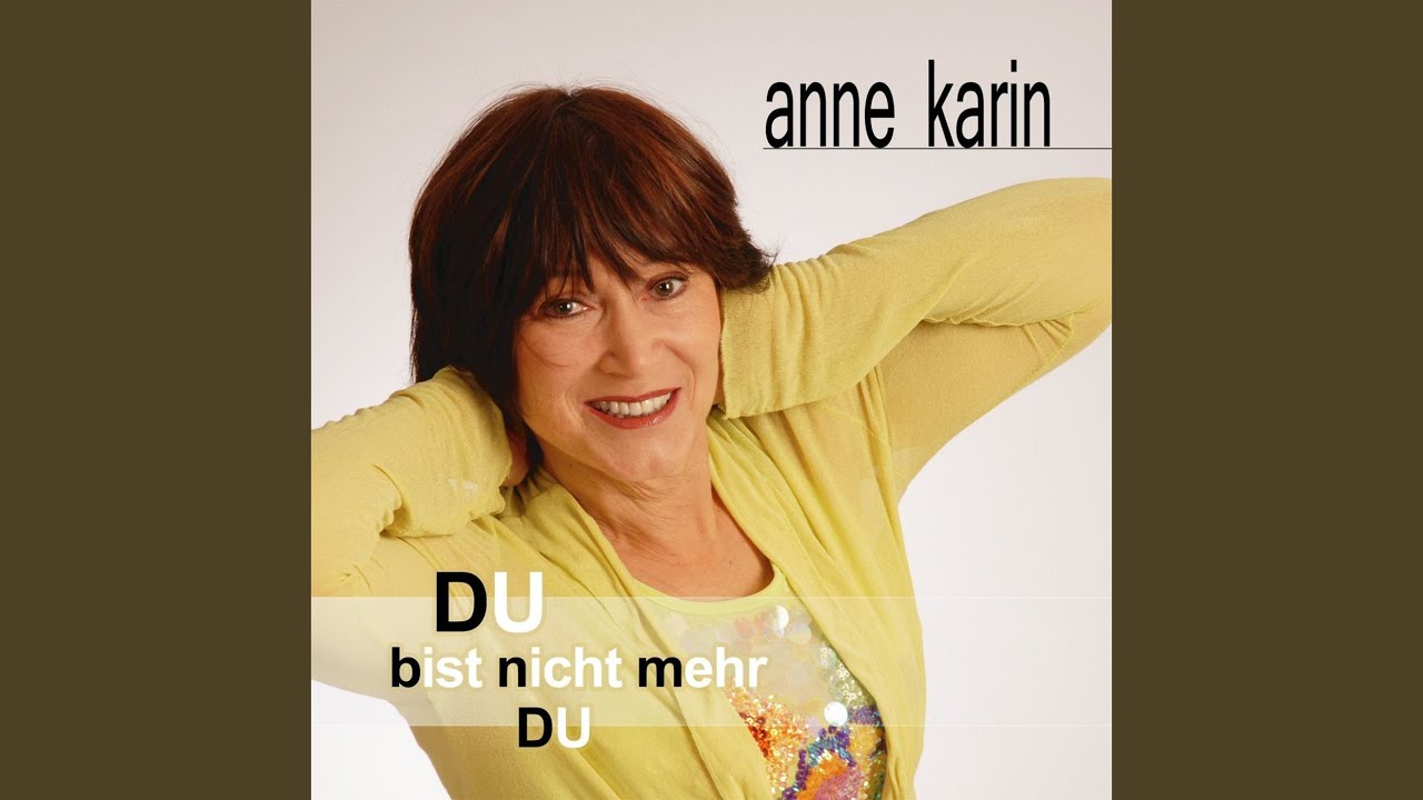 Du Bist Nicht Mehr Du