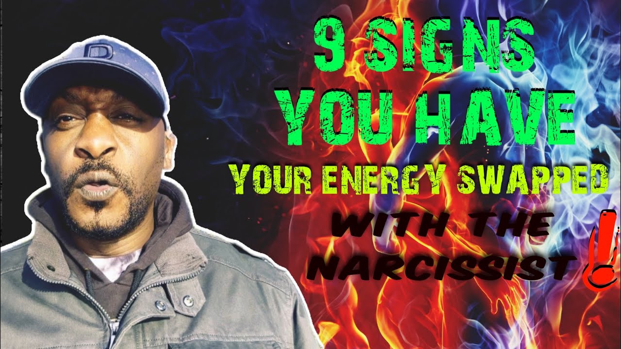 9 SIGNS YOU HAVE SWAPPED ENERGY WITH THE NARCISSIST‼️#empaths#energy#video