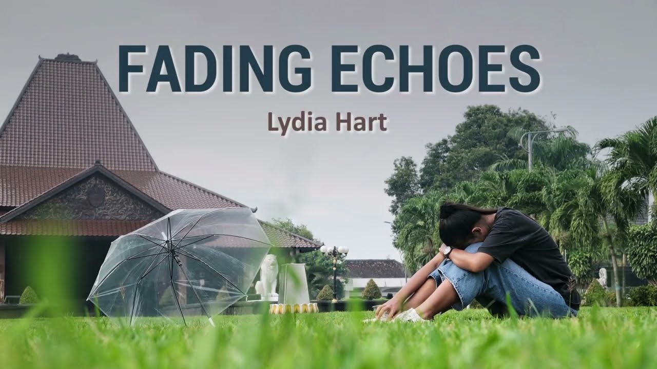[INDO SUB] Fading Echoes - Lydia Hart (Lyrics) | Lirik Lagu Terjemahan